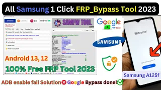 All Samsung FRP Bypass 1 Click Google Account Bypass Android 13, Samsung A12 FRP 2023