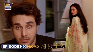 New! Sukoon Episode 20 | Promo | Digitally Presented by Royal & Sensodyne | ARY Digital