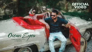 Ocean Eyes (Official Video) | Amrinder Gill | Lowkey | Sagar Deol | Latest Punjabi Songs 2023