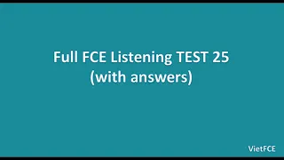 Full B2 First (FCE) Listening Test 25