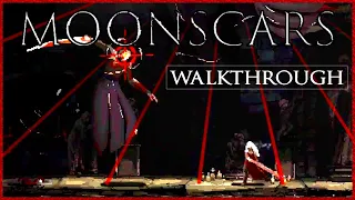 Moonscars — Full Game Walkthrough (with commentary)