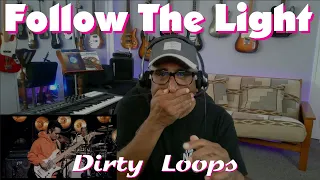 Musician/Producer Reacts to "Follow The Light" by Dirty Loops & Cory Wong