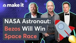 NASA Astronaut: Bezos Will Beat Musk In Space Race