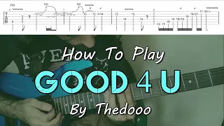 How To Play "good 4 u" By Olivia Rodrigo -Thedooo Mini Cover Arrangement (Tutorial With TAB!)