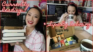 Currently Reading! | feat. A SIPS BY UNBOXING!!!