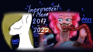 Improvement Meme 2017-2022