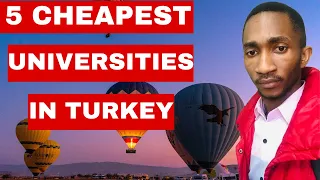 5 CHEAPEST Universities in Turkey for International Students