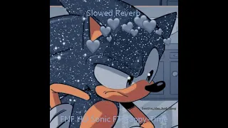 Slowed Reverb FNF HD Sonic FT-Happy-Time