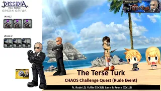 DFFOO GL (The Terse Turk CHAOS Challenge Quest) Rude LD, Yuffie, Lann & Reynn