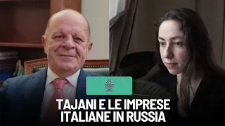 Che cosa si sono detti Tajani e le imprese italiane in Russia?
