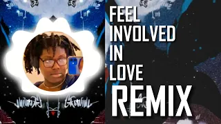 Tall Black Guy - "Feel Involved in Love" - Jersey x Trap Remix