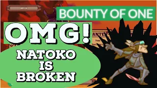 NEW Character Natoko - Bounty of one