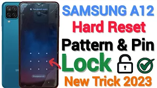 Samsung A12 || Hard Reset ||Pattern Unlock || Password Lock Unlock || Without Pc || New Trick 2023.