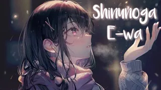 Nightcore - Shinunoga E-wa (死ぬのがいいわ) (Female Version) [Lyrics]