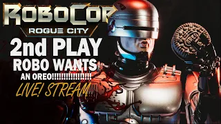 RoboCop: Rogue City - 2nd Time Game Play, Really GOOD so far |  LIVE - pt2