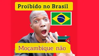 4 Coisas proibidas no Brasil e é normal em Moçambique.