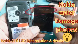 Nokia Water Damage phones black disply solution & Nokia 210 lcd light details