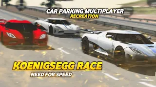 Need For Speed - Koenigsegg Race Recreation| Car Parking Multiplayer |