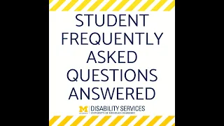 Disability Services Frequently Asked Questions by Students