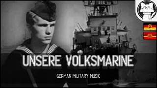 Unsere Volksmarine [East German Navy] [German Military March]