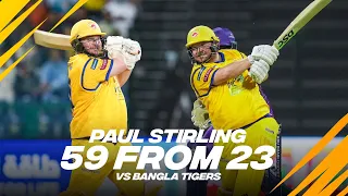 Paul Stirling 59 from 23 vs Bangla Tigers | Day 1 | Player Highlights