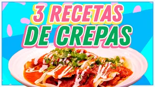 3 Recetas de crepas saladas | Cocina Delirante