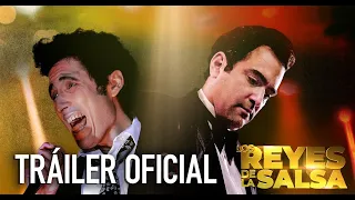 LOS REYES DE LA SALSA / TRÁILER OFICIAL