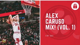 Alex Caruso Highlight Mix! (Vol. 1 • 2021-22 Season)