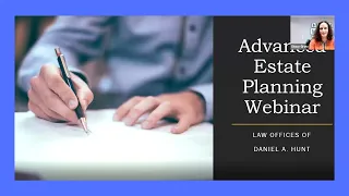 Advanced Estate Planning Webinar