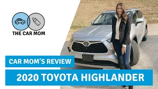 2020 Toyota Highlander Review from a Mom's Perspective | CAR MOM TOUR
