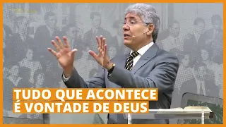 TUDO QUE ACONTECE É VONTADE DE DEUS - Hernandes Dias Lopes