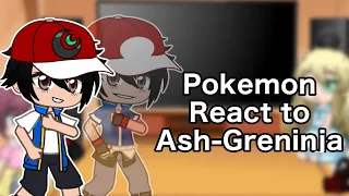 Pokemon React to Ash-Greninja | Pokemon | GachaClub