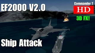 EF2000 V2.0 Eurofighter Typhoon Ship Attack 1080HD [Episode 5]