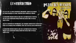Pijacka Banda -  03.Lustereczko (Mniej Więcej 2016)