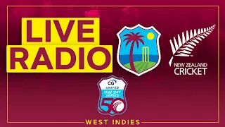 🔴 LIVE RADIO | West Indies v New Zealand | 1st CG United ODI