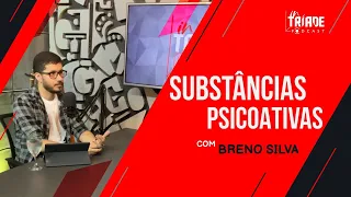 O QUE SÃO DROGAS LICITAS E ILÍCITAS (SUBSTÂNCIAS PSICOATIVA), Psicologo Breno Silva. Podcast #023