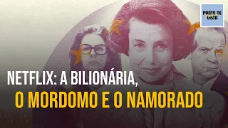 O ESCÂNDALO NA FRANÇA ENVOLVENDO A HERDEIRA DA L'ORÉAL, LILIANE BETTENCOURT