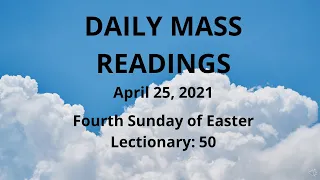 April 25, 2021, CATHOLIC DAILY MASS READINGS