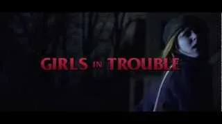 GIRLS in TROUBLE (Trailer 2)