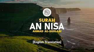 Surah An Nisa - Ahmad Al-Shalabi [ 004 ] I Beautiful Quran Recitation