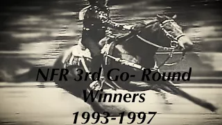 🛢NFR 3rd Go-Round Winners | 1993-1997🛢 Created By: Justin W. Rhea™️ | ©️2017