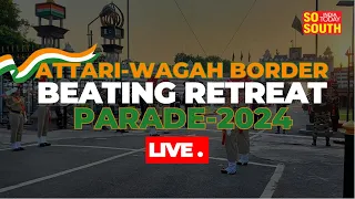 Attari-Wagah Border Beating Retreat | LIVE