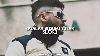 Blok3 - Babalar Sözünü Tutar ( Halil Yıldırım Remix )