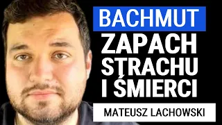 Mateusz Lachowski: Czy Rosjanie całkowicie zdobyli Bachmut? Jak wyglądają walki w jego rejonie?