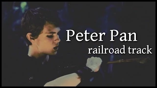 peter pan - railroad track