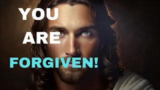 YOU ARE FORGIVEN | Gods message for you |Gods message today