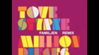 Tove styrke million pieces remix familjen