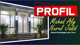 Profil Ma'had Aly Nurul Jadid