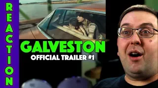 REACTION! Galveston Trailer #1 - Elle Fanning Movie 2018