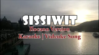 Sissiwit Karaoke | Ilocano Version | HD